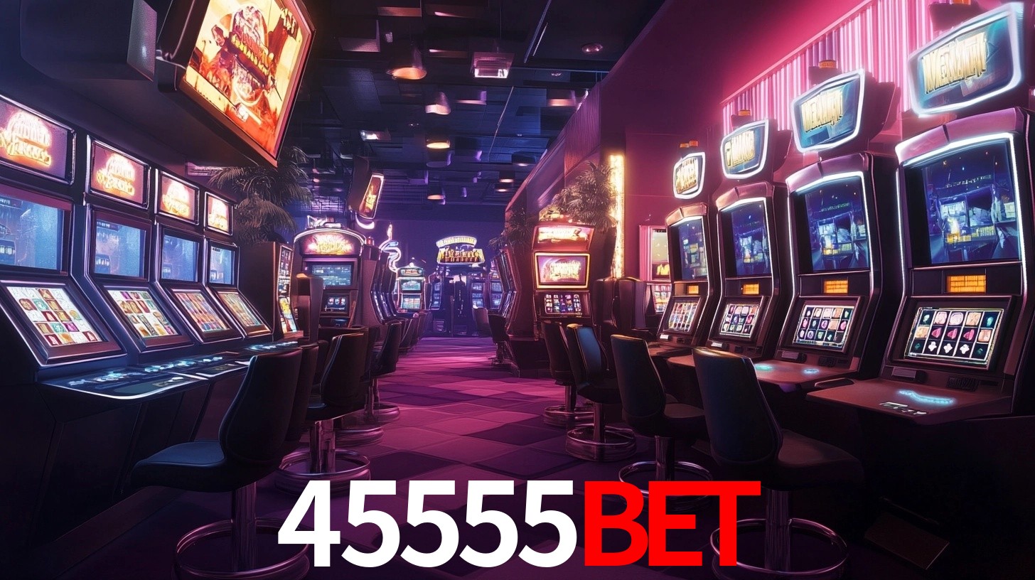 45555bet: Jogos de Caça-Níqueis-Altas Recompensas, Roleta-Velocidade, Blackjack-Desafios Máximos